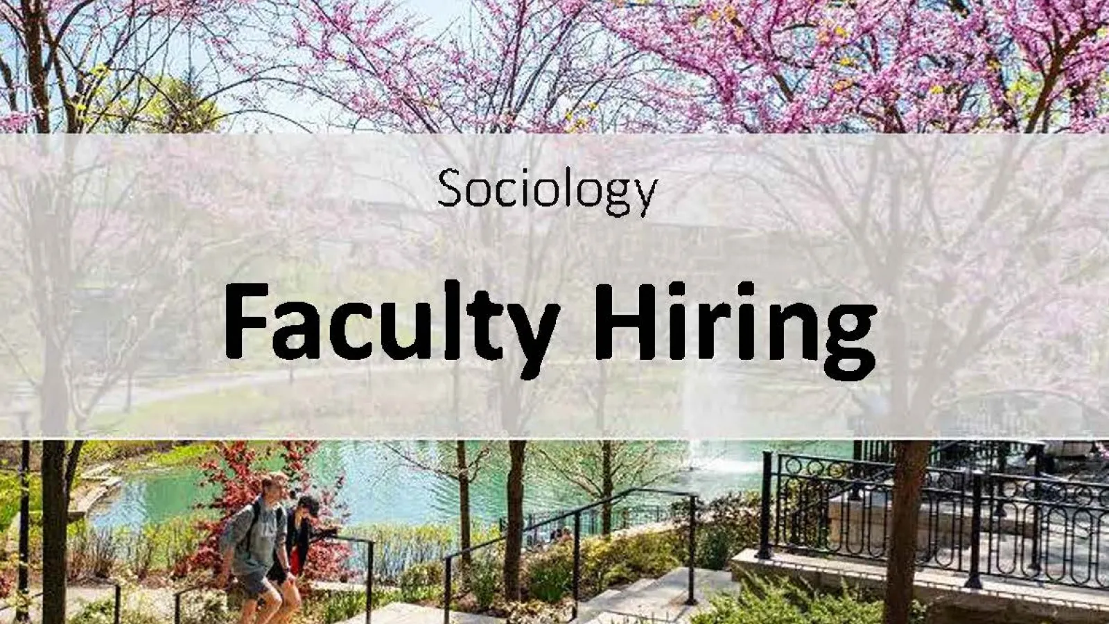Title: Sociology Faculty Hiring in front of Mirror Lake